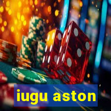 iugu aston